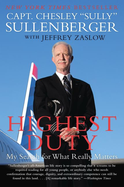 Highest Duty: My Search for What Really Matters book cover by Chesley B. Sullenberger, III, Jeffrey Zaslow