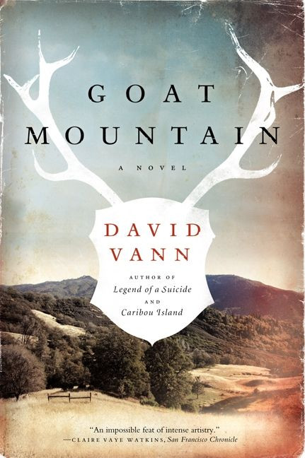 Goat Mountain: A Novel book cover by David Vann