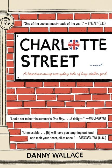 Charlotte Street: A Novel book cover by Danny Wallace