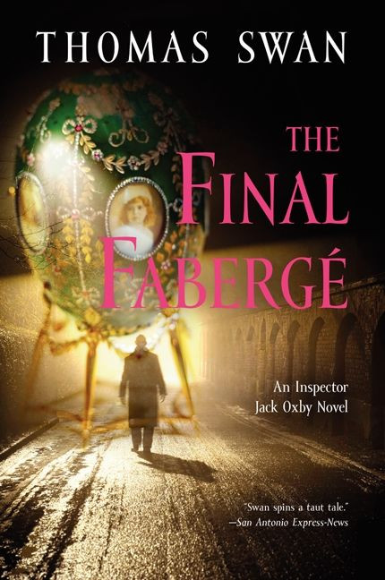 The Final Faberge: An Inspector Jack Oxby Novel book cover by Thomas Swan