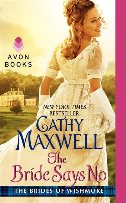The Bride Says No: The Brides of Wishmore (Brides of Wishmore #1) book cover by Cathy Maxwell