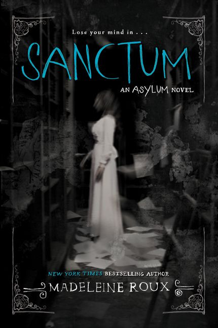 Sanctum (Asylum #2) book cover by Madeleine Roux