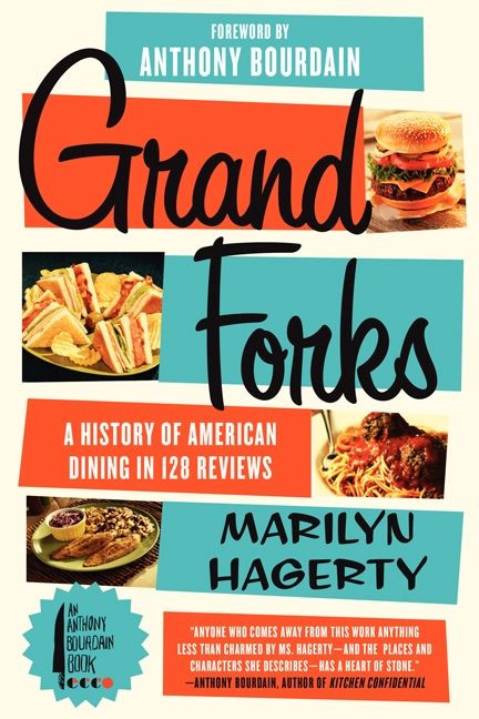 Grand Forks: A History of American Dining in 128 Reviews book cover by Marilyn Hagerty, The Grand Forks Herald