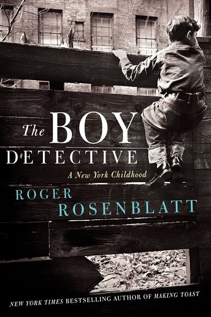 The Boy Detective: A New York Childhood book cover by Roger Rosenblatt