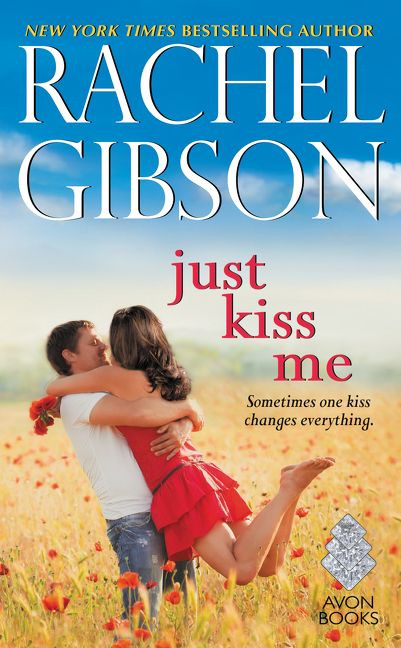 Just Kiss Me book cover by Rachel Gibson