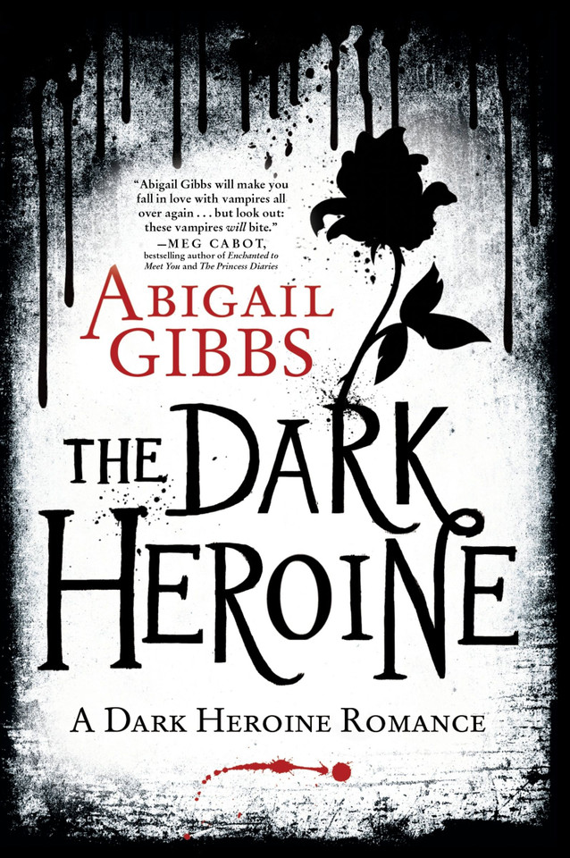 The Dark Heroine: A Dark Heroine Romance book cover by Abigail Gibbs