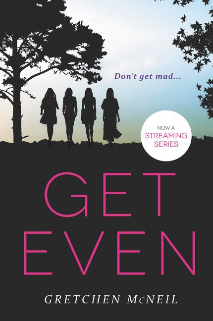 Get Even (Don’t Get Mad #1) book cover by Gretchen McNeil