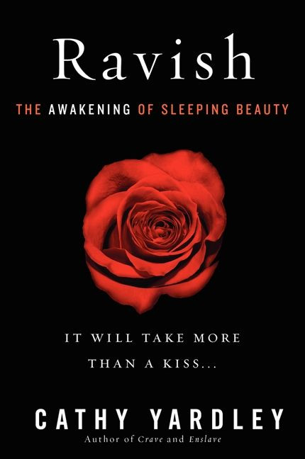 Ravish: The Awakening of Sleeping Beauty book cover by Cathy Yardley