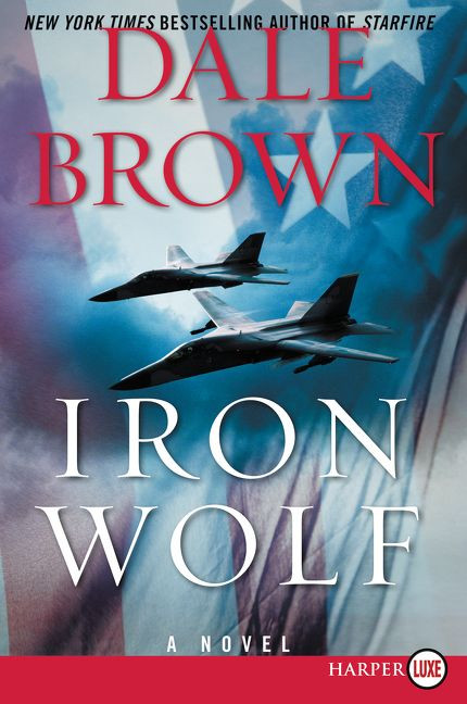Iron Wolf: A Novel (Brad McLanahan #3) book cover by Dale Brown