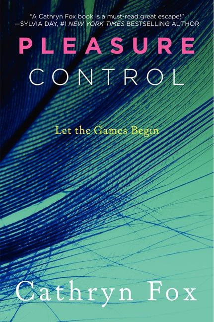 Pleasure Control (Pleasure Games Trilogy #1) book cover by Cathryn Fox
