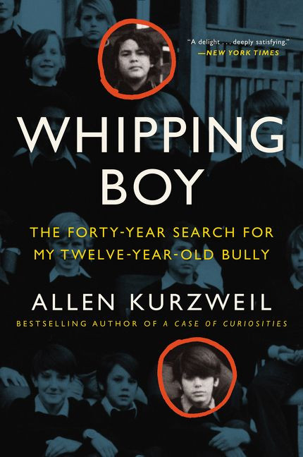 Whipping Boy: The Forty-Year Search for My Twelve-Year-Old Bully book cover by Allen Kurzweil