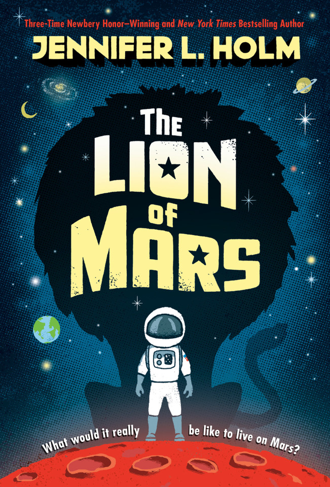 The Lion of Mars book cover by Jennifer L. Holm