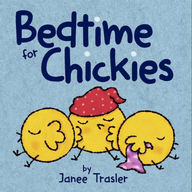 Bedtime for Chickies: An Easter And Springtime Book For Kids (Chickies #1) book cover by Janee Trasler