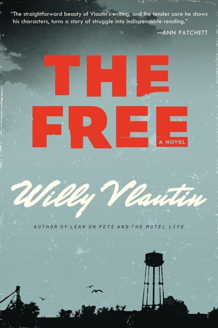 The Free: A Novel book cover by Willy Vlautin
