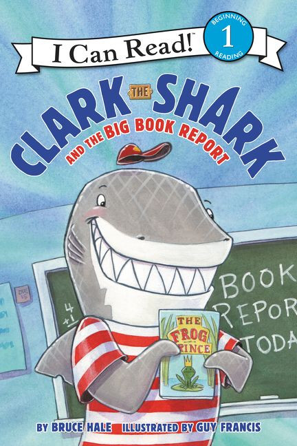 Clark the Shark and the Big Book Report (I Can Read Level 1) book cover by Bruce Hale