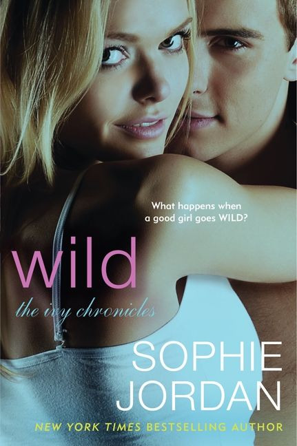 Wild: The Ivy Chronicles book cover by Sophie Jordan