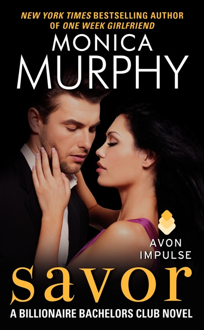 Savor: A Billionaire Bachelors Club Novel book cover by Monica Murphy