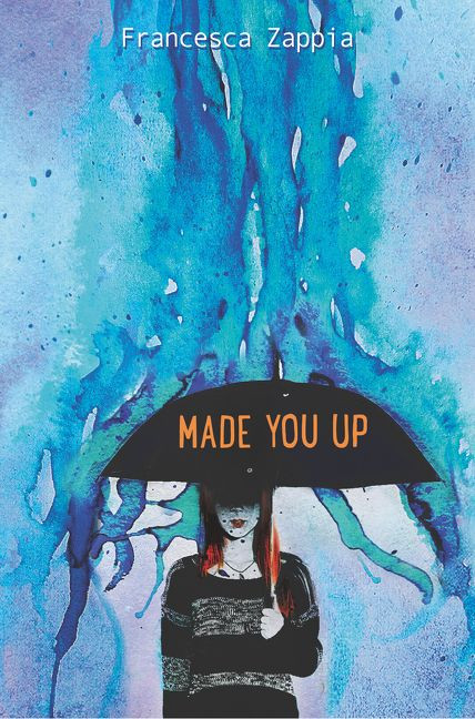 Made You Up book cover by Francesca Zappia