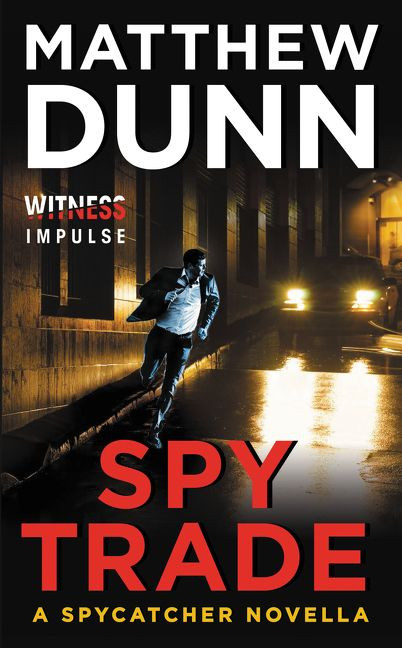 Spy Trade: A Spycatcher Novella (Spycatcher Novels) book cover by Matthew Dunn