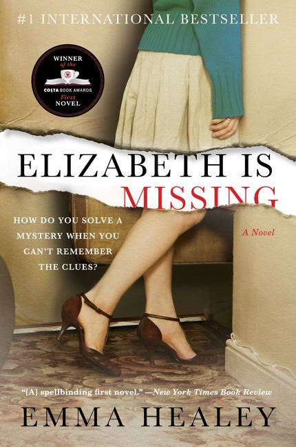 Elizabeth Is Missing: A Novel book cover by Emma Healey