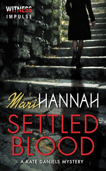 Settled Blood: A Kate Daniels Mystery (Kate Daniels Mysteries) book cover by Mari Hannah