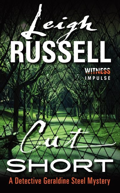 Cut Short: A Detective Geraldine Steel Mystery (Detective Geraldine Steel Mystery Series #1) book cover by Leigh Russell