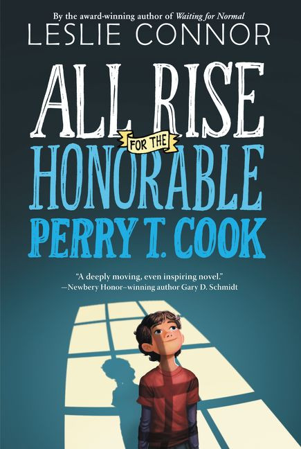 All Rise for the Honorable Perry T. Cook book cover by Leslie Connor
