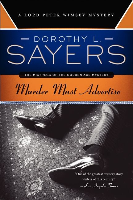 Murder Must Advertise: A Lord Peter Wimsey Mystery book cover by Dorothy L. Sayers