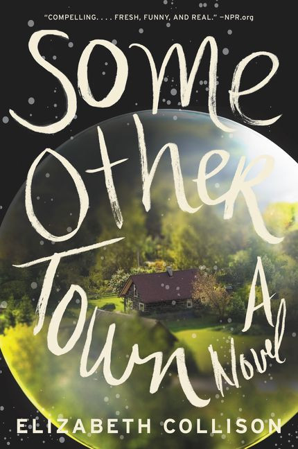 Some Other Town: A Novel book cover by Elizabeth Collison