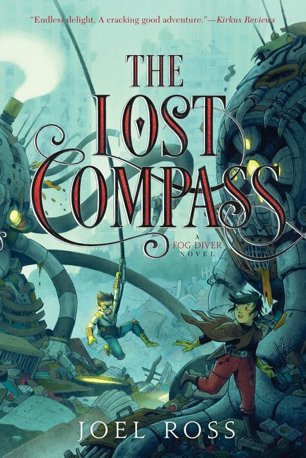 The Lost Compass (Fog Diver #2) book cover by Joel Ross