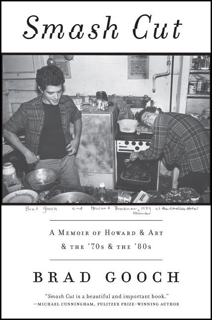 Smash Cut: A Memoir of Howard & Art & the '70s & the '80s book cover by Brad Gooch