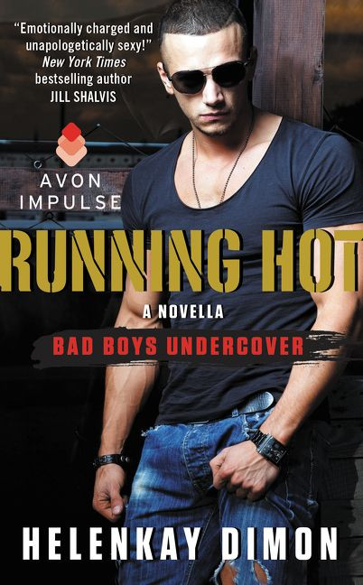 Running Hot: A Bad Boys Undercover Novella (Bad Boys Undercover) book cover by HelenKay Dimon