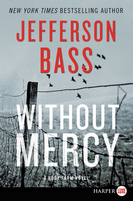 Without Mercy: A Body Farm Novel (Body Farm Novel) book cover by Jefferson Bass