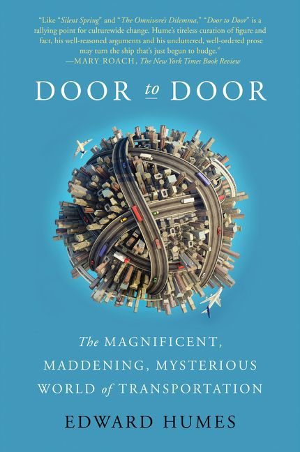 Door to Door: The Magnificent, Maddening, Mysterious World of Transportation book cover by Edward Humes
