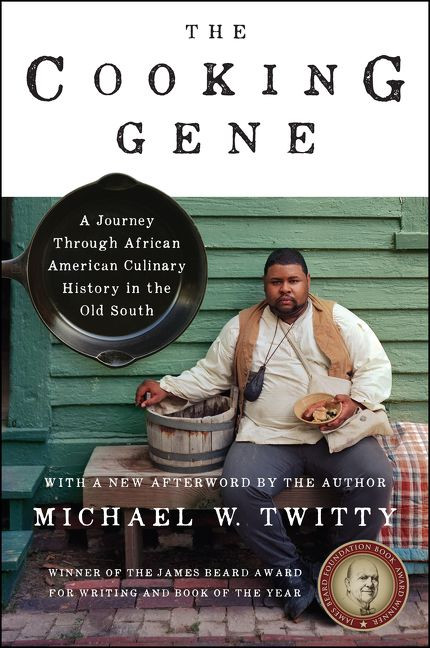The Cooking Gene: A Journey Through African American Culinary History in the Old South book cover by Michael W. Twitty