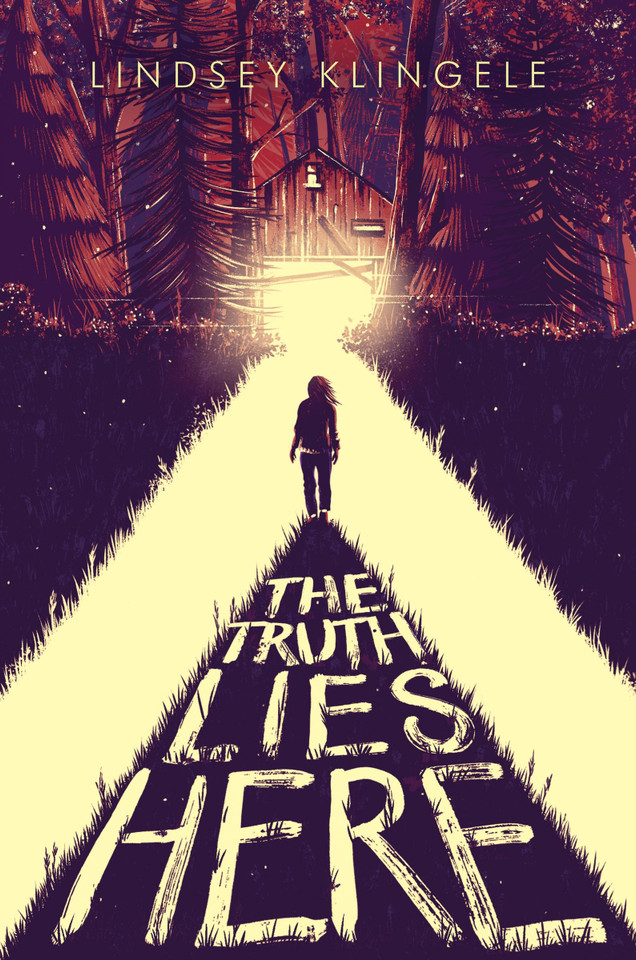 The Truth Lies Here book cover by Lindsey Klingele