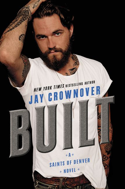 Built: A Saints of Denver Novel (Saints of Denver #1) book cover by Jay Crownover