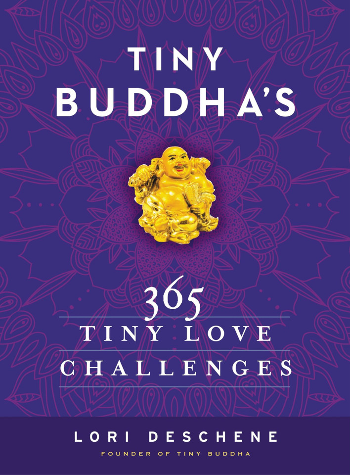Tiny Buddha's 365 Tiny Love Challenges book cover by Lori Deschene