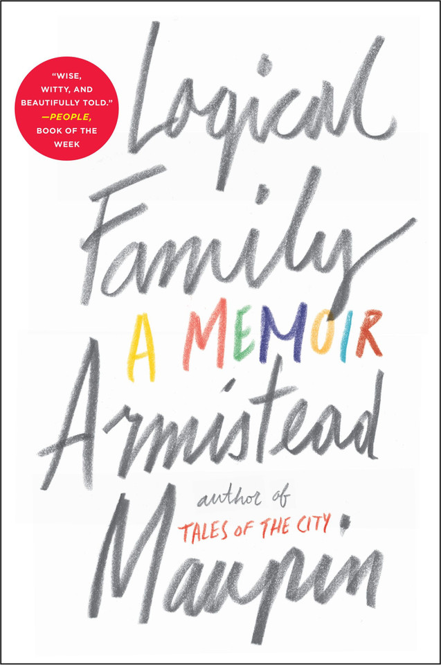 Logical Family: A Memoir book cover by Armistead Maupin
