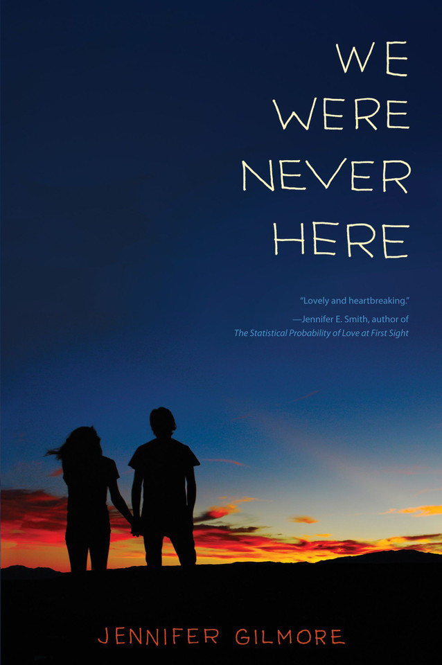 We Were Never Here book cover by Jennifer Gilmore