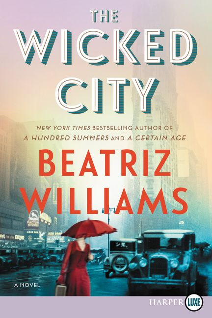 The Wicked City: A Novel book cover by Beatriz Williams