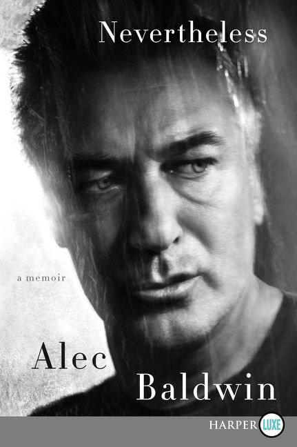 Nevertheless: A Memoir book cover by Alec Baldwin