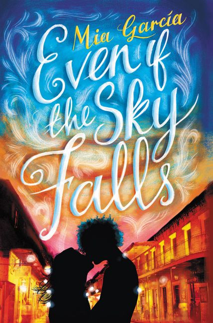 Even If the Sky Falls book cover by Mia Garcia