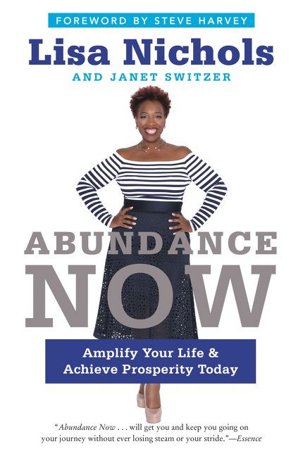 Abundance Now: Amplify Your Life & Achieve Prosperity Today book cover by Lisa Nichols, Janet Switzer