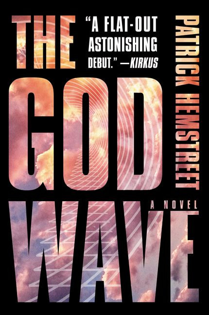 The God Wave: A Novel book cover by Patrick Hemstreet
