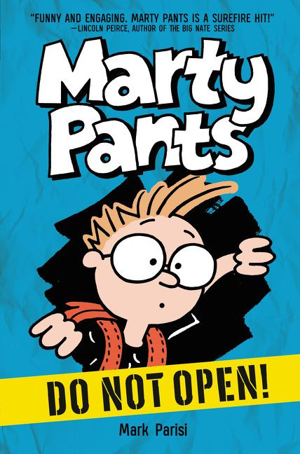 Marty Pants #1: Do Not Open! (Marty Pants #1) book cover by Mark Parisi