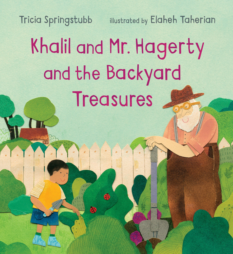 Khalil and Mr. Hagerty and the Backyard Treasures book cover by Tricia Springstubb