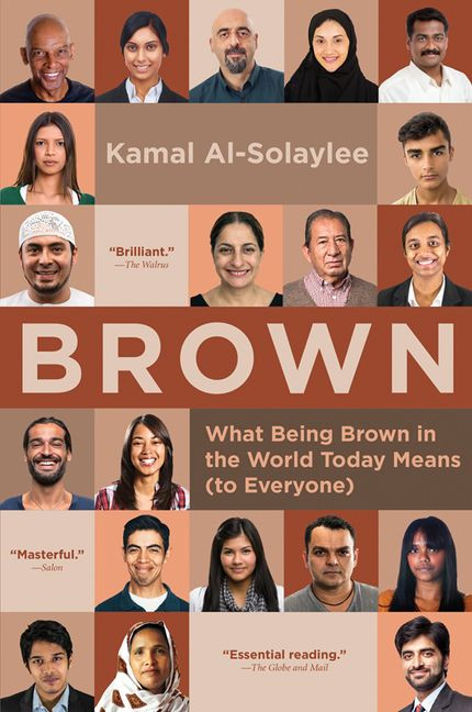 Brown: What Being Brown in the World Today Means (to Everyone) book cover by Kamal Al-Solaylee