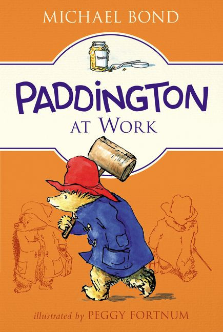 Paddington at Work (Paddington #120) book cover by Michael Bond