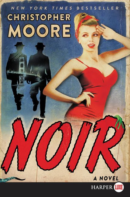 Noir: A Novel book cover by Christopher Moore